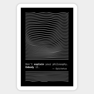 Embody Your Philosophy - Abstract Minimalist Art Epictetus Quote Sticker